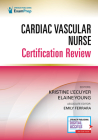 Cardiac Vascular Nurse Certification Review Cover Image
