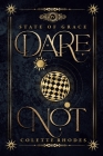 Dare Not By Colette Rhodes Cover Image