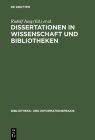 Dissertationen in Wissenschaft und Bibliotheken (Bibliotheks- Und Informationspraxis #23) Cover Image