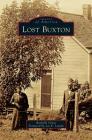 Lost Buxton By Rachelle Chase, Leo E. Landis (Foreword by) Cover Image