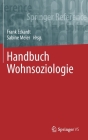 Handbuch Wohnsoziologie By Frank Eckardt (Editor), Sabine Meier (Editor) Cover Image