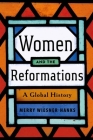 Women and the Reformations: A Global History Cover Image