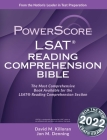 Powerscore LSAT Reading Comprehension Bible (Powescore LSAT Bible) By David M. Killoran, Jon M. Denning Cover Image