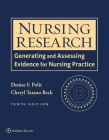 Nursing Research: Generating and Assessing Evidence for Nursing Practice Cover Image
