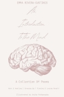 An Introduction To The Mind: A Collection of Poems By Anita Pothanszky (Illustrator), Emma Rivera-Gustinis Cover Image