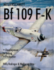 Messerschmitt Bf109 F-K: Development/Testing/Production (Language Learning Story Books) Cover Image