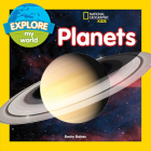 Explore My World Planets By Becky Baines Cover Image