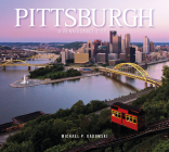 Pittsburgh: A Renaissance City By Michael P. Gadomski Cover Image