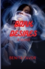 Dark Desires: ( A novel ) By Benita Favor Cover Image