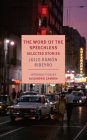 The Word of the Speechless: Selected Stories By Julio Ramon Ribeyro, Katherine Silver (Translated by), Katherine Silver (Editor), Alejandro Zambra (Introduction by) Cover Image