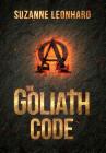 The Goliath Code: A Christian Apocalyptic Thriller By Suzanne Leonhard Cover Image