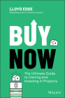 Buy Now: The Ultimate Guide to Owning and Investing in Property Cover Image