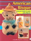 American Bisque: A Collector's Guide with Prices (Schiffer Book for Collectors) By Mary Jane Giacomini Cover Image