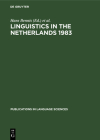 Linguistics in the Netherlands 1983 (Publications in Language Sciences #12) Cover Image