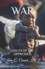War: Voices of the Oppressed Cover Image