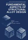Fundamental Aspects of Structural Alloy Design (Battelle Institute Materials Science Colloquia) Cover Image