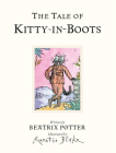 The Tale of Kitty-in-Boots (Peter Rabbit) By Beatrix Potter, Quentin Blake (Illustrator) Cover Image