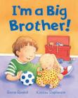 I'm a Big Brother! (Padded Large Learner) Cover Image