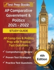AP Comparative Government and Politics 2021 - 2022 Study Guide: AP Comp Gov and Politics Prep with Practice Test Questions [4th Edition] Cover Image