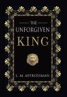 The Unforgiven King Cover Image
