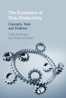 The Economics of Firm Productivity By Carlo Altomonte, Filippo Di Mauro Cover Image
