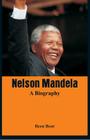 Nelson Mandela - A Biography By Ileen Bear Cover Image