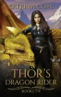 Thor's Dragon Rider: Books 7 - 9 By Katrina Cope Cover Image