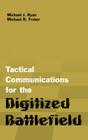 Tactical Communications Architectures for the Digitized Battlefield (Artech House Information Warfare Library) Cover Image