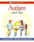 Autism and You By Lauren Gerber, Norman Bendell (Illustrator) Cover Image