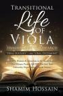 Transitional Life of Viola: 