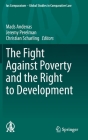 The Fight Against Poverty and the Right to Development (Ius Comparatum - Global Studies in Comparative Law #52) By Mads Andenas (Editor), Jeremy Perelman (Editor), Christian Scharling (Editor) Cover Image