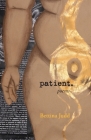 Patient. By Bettina Judd Cover Image