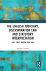 The Judiciary, Discrimination Law and Statutory Interpretation: Easy Cases Making Bad Law Cover Image