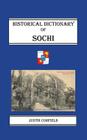 Historical Dictionary of Sochi By Justin Corfield Cover Image