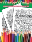 Affirmations positives que vous devriez vous dire: un livre de coloriage avec des affirmations que vous pouvez vous dire tous les jours et qui vous ai By Kelly Connell Cover Image