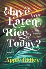 Have You Eaten Rice Today? Cover Image