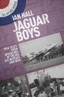 Jaguar Boys: True Tales from Operators of the Big Cat in Peace and War Cover Image