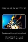 Basketball Game Stats Book: Keep Your Own Records (Simplified Version) By Richard B. Foster Cover Image