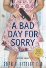 A Bad Day for Sorry: A Crime Novel (Stella Hardesty Crime Novels #1) Cover Image