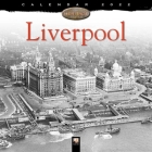 Liverpool Heritage Wall Calendar 2022 (Art Calendar) By Flame Tree Studio (Created by) Cover Image