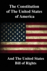 The Constitution of the United States of America and The United States Bill of Rights By Thomas Jefferson Cover Image