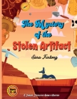 The Mystery of the Stolen Artifact By Sara Furlong Cover Image