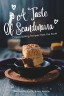 A Taste of Scandinavia: Classic Baking Recipes from the North By Kowiy Ayinde Taofiki Cover Image