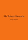 The Dahran Memories By Gerry Taylor Cover Image