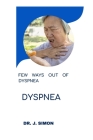 Dyspnea: Few Ways Out of Dyspnea Cover Image