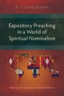 Expository Preaching in a World of Spiritual Nominalism: Exploring the Churches in India's North East Cover Image