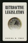 Retroactive Legislation Cover Image
