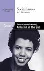Gender in Lorraine Hansberry's a Raisin in the Sun (Social Issues in Literature) Cover Image