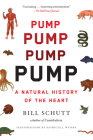 Pump: A Natural History of the Heart Cover Image