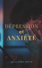 Dépression et anxiété By Guillaume David Cover Image